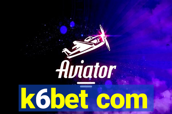 k6bet com